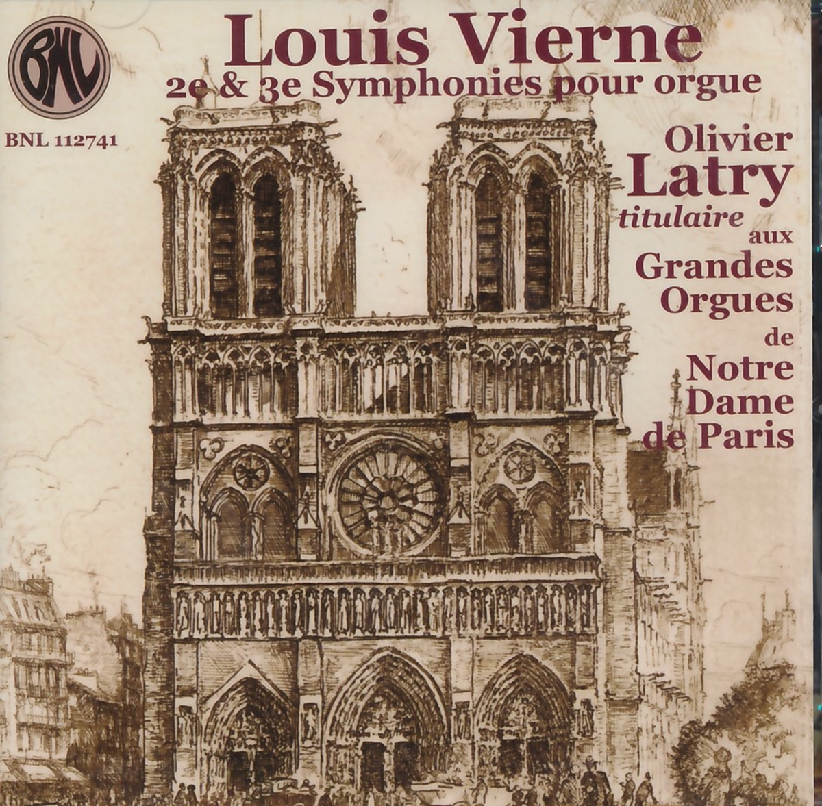 Galileo Music Olivier Latry Louis Vierne 2e & 3e Symphonies
